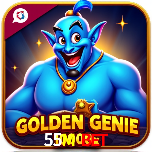 55M Bet