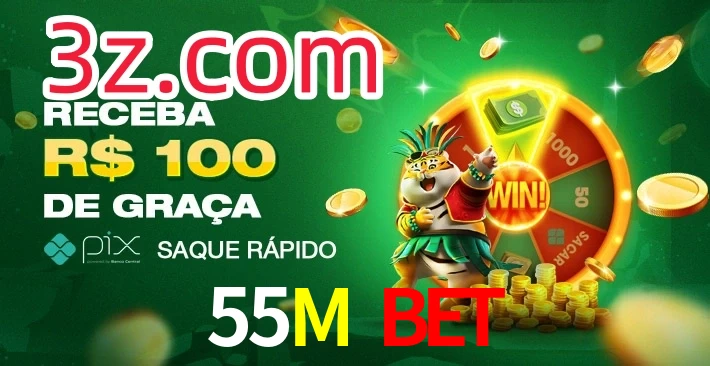 55M Bet