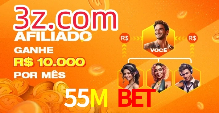 55M Bet